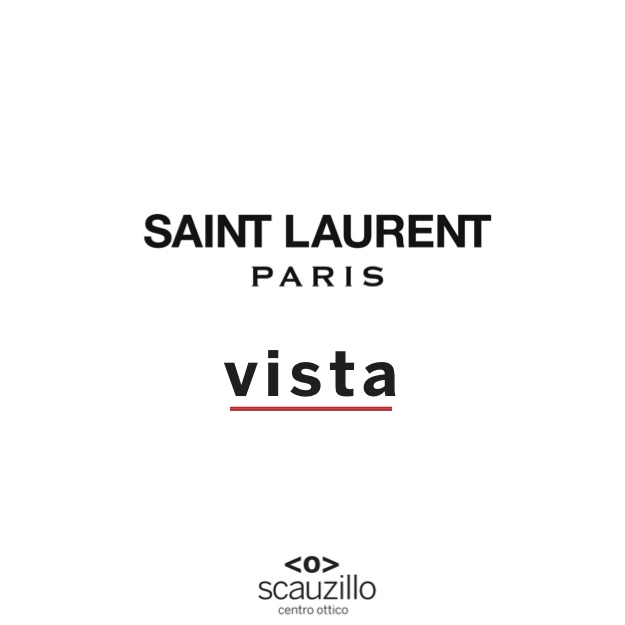 occhiali da vista saint Laurent ottica scauzillo